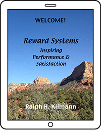 Reward systems for inspiring performance and satisfaction by Ralph Kilmann