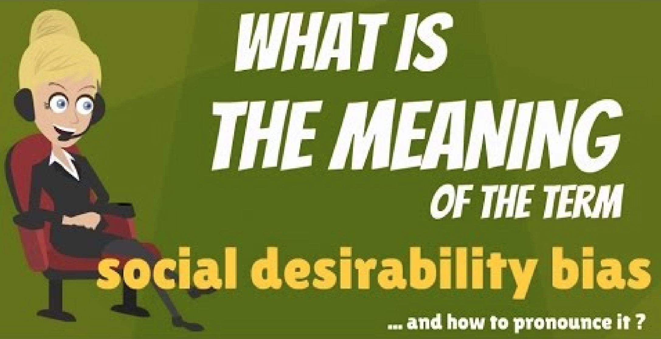 Social Desirability Bias